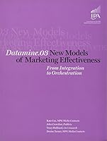 New Models of Marketing Effectiveness: From Integration to Orchestration 1841162213 Book Cover