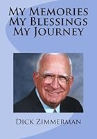 My Memories My Blessings My Journey 1540444716 Book Cover