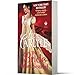 The Bride Wore Scarlet: A Sensuous Victorian Romance of Forbidden Passion in London's Secret Society (MacLachlan Family & Friends, 6)