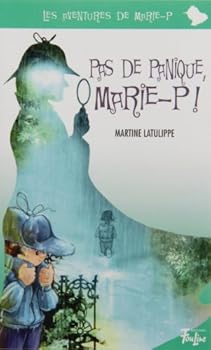 pas de panique, marie-p !