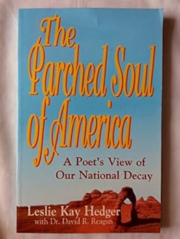 Paperback The Parched Soul of America Book