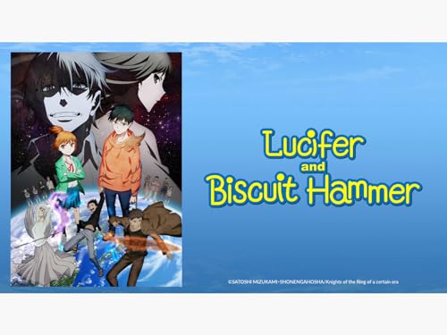 Lucifer and Biscuit Hammer