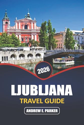 Ljubljana Travel Guide 2026: Explore Slovenia?s Charming Capital, Top Attractions, Hidden Gems, Local Cuisine, and Rich Cultural Heritage für 16,00 EUR (-20%) statt 44,50 EUR bei amazon.de Bild: Ljubljana Travel Guide 2026: Explore Slovenia?s Charming Capital, Top Attractions, Hidden Gems, Local Cuisine, and Rich Cultural Heritage für 16,00 EUR (-20%) statt 44,50 EUR bei amazon.de