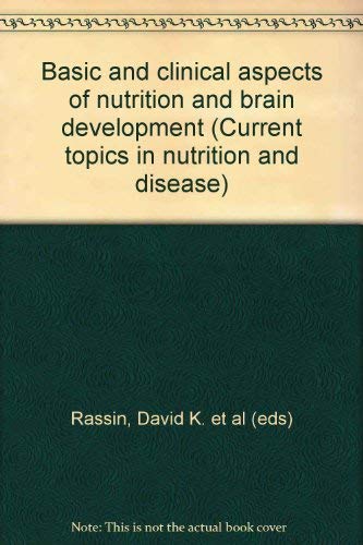 Basic and clinical aspects of nutrition and brain development (Current ...