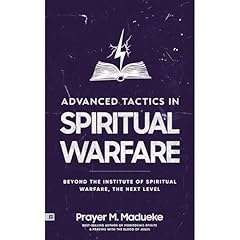 Advanced Tactics in Spiritual Warfare Audiolibro Por Prayer M. Madueke arte de portada
