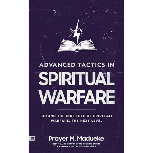 Advanced Tactics in Spiritual Warfare Audiolibro Por Prayer M. Madueke arte de portada