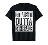 Straight Outta 5th Grade T-Shirt