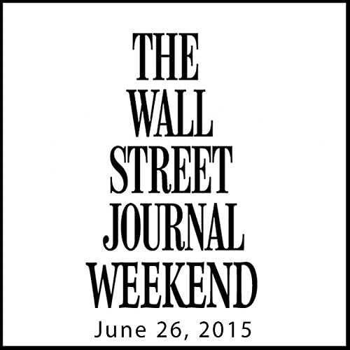 Weekend Journal 06-26-2015 - The Wall Street Journal copertina