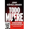 Todo muere (Todo arde 3) (Universo Reina Roja) Tapa dura – 5 noviembre 2024