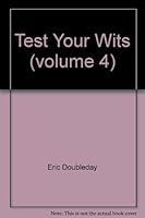 Test Your Wits B001GBJMI8 Book Cover