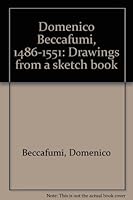 Domenico Beccafumi, 1486-1551: Drawings from a sketch book B0007K8INY Book Cover