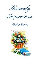 Heavenly Inspirations 1091372241 Book Cover
