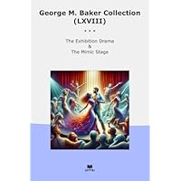 George M. Baker Collection (LXVIII)