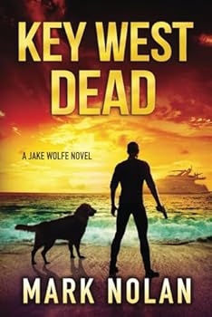 Key West Dead (Jake Wolfe Thrillers)