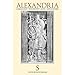 Alexandria 5: The Journal of Western Cosmological Traditions
