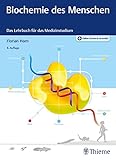 Biochemie des Menschen: Das Lehrbuch für das Medizinstudium