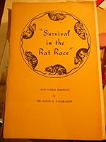 Survival in the rat race: And other sermons B0006W76R2 Book Cover
