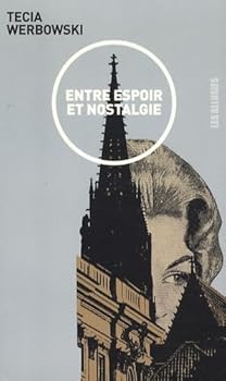 Paperback Entre espoir et nostalgie - roman [French] Book