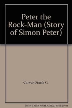 Paperback Peter the Rock-Man (Story of Simon Peter) Book