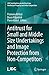 Antitrust for Small and Middle Size Undertakings and Image Protection from Non-Competitors (LIDC Contributions on Antitrust Law, Intellectual Property and Unfair Competition)
