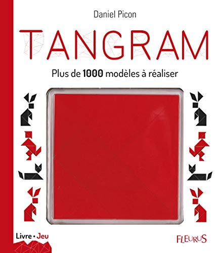 Tangram: 1000 figures à réaliser et un jeu de tangram offert