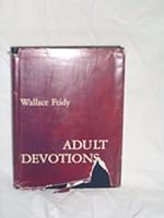Adult devotions for public and private use B0007DXJ80 Book Cover