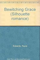 Bewitching Grace (Silhouette romance) 0340264446 Book Cover