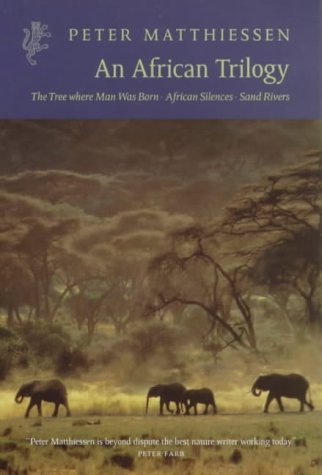 An African Trilogy: "Sand Rivers", "Tree Where Man Was Born", "African Silences"