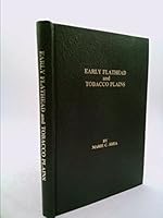 Early Flathead and Tobacco Plains: A Narrative History of Northwestern Montana B003U1OCXM Book Cover