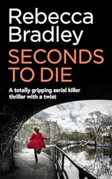 Seconds to Die - Book #2 of the Detective Claudia Nunn