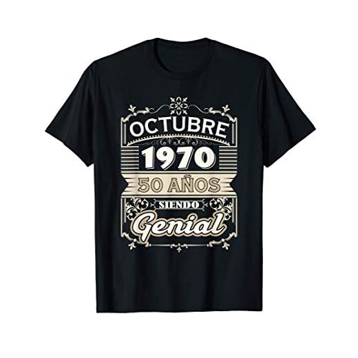 Camiseta Octubre 1970 50 Años Siendo Genial Cumpleaños 50 Camiseta