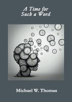 A Time for Such a Word 1913418960 Book Cover