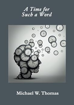 Paperback A Time for Such a Word Book