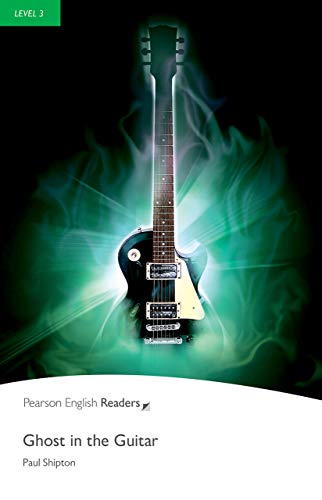 Level 3: Ghost in the Guitar ePub with Integrated Audio (Pearson English Graded Readers)