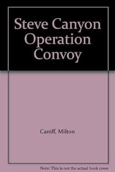Unknown Binding Steve Canyon Operation Convoy Book
