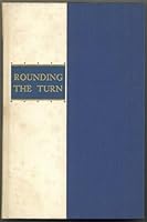 Rounding the Turn 1906-1956 B002367PHA Book Cover