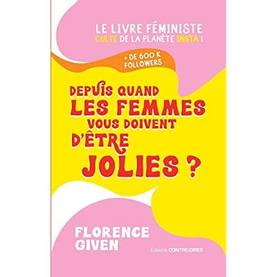 Depuis quand les femmes vous doivent d'&ecirc;tre jolies ?