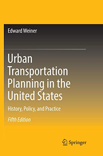 Urban Transportation Planning in the United States: History, Policy, and Practice