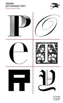 Poetry July/August 2017 - Asian American Poets