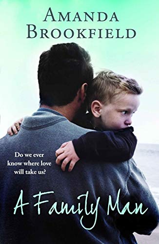A Family Man: A heartbreaking novel of love and family      Kindle Edition