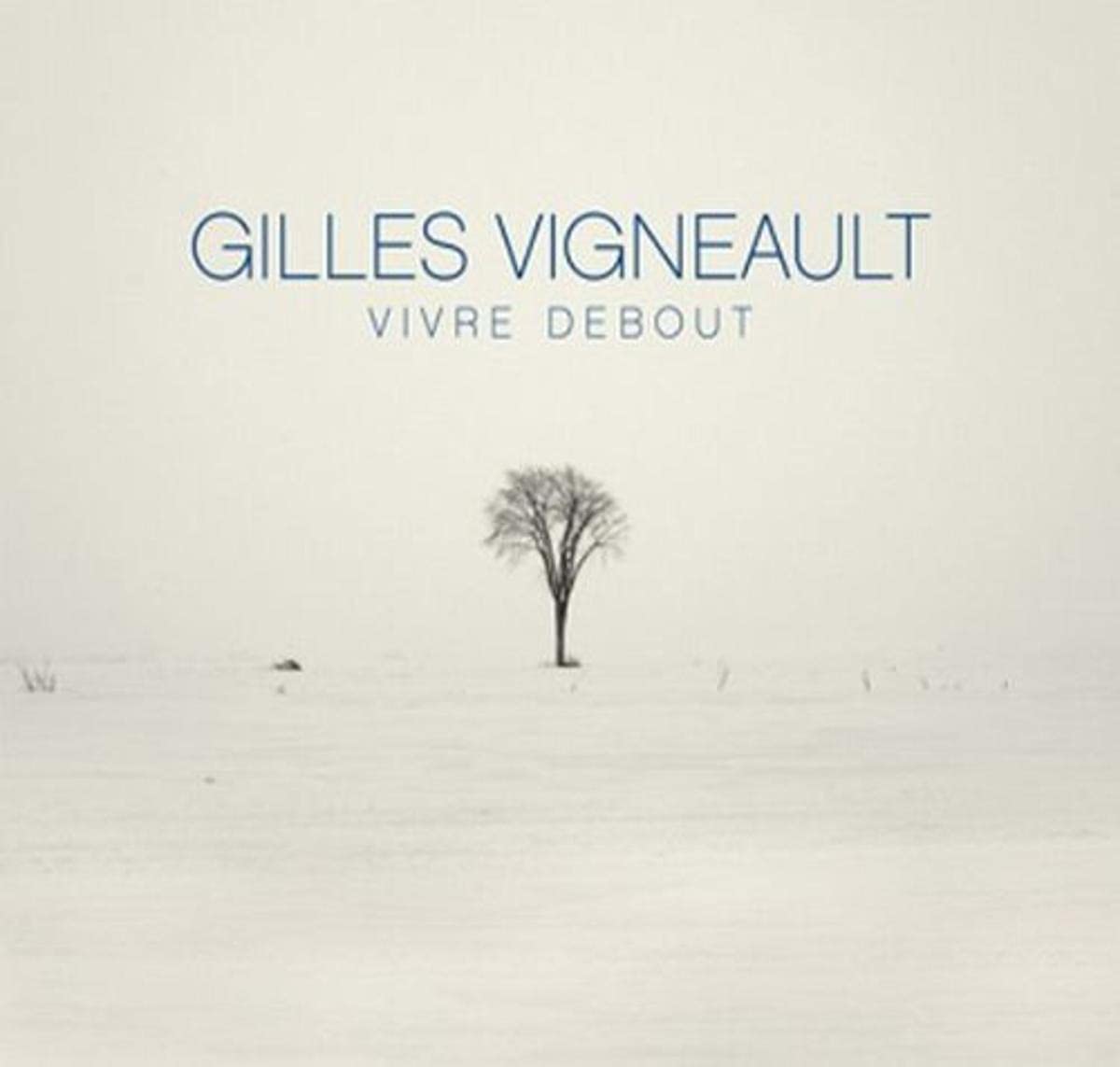 Vivre Debout Edition Deluxe [Audio CD] Gilles Vigneault