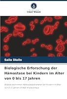 Biologische Erforschung der Hämostase bei Kindern im Alter von 0 bis 17 Jahren (German Edition) 6208924618 Book Cover
