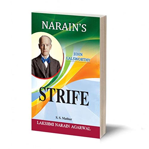 Narain's Strife With Hindi *: Galsworthy [Paperback] Galsworthy and S.S. Mathur-Text with Paraphrase and Meanings, Detailed Summary in Hindi and English, Questions and Answers
