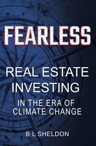 FEARLESS: Real Estate Investing in the Era of Climate Change