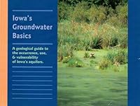 Iowa's Groundwater Basics (Iowa Geological Survey Educational Series) 0967878616 Book Cover
