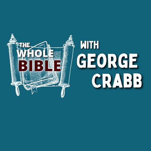 The Whole Bible with George Crabb