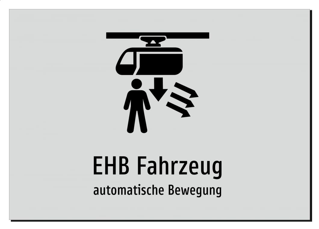 31859-DE-S-08 | EHB Fahrzeug - automatische Bewegung | Aluminiumschild A3, 420 x 297mm | mit Symbolgrafik und Text