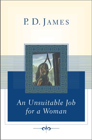 Unsuitable Job for A Woman (Scribner Crime Classic) by James (2001-04-01)