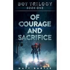 Of Courage And Sacrifice Audiolibro Por Matt Hartle arte de portada