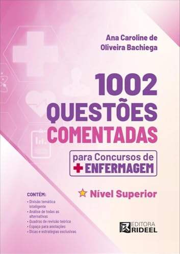 1002 questões comentadas para concursos de enfermagem ”“ nível superior 1002 questões comentadas para concursos de enfermagem ”“ nível superior - Imagem 4